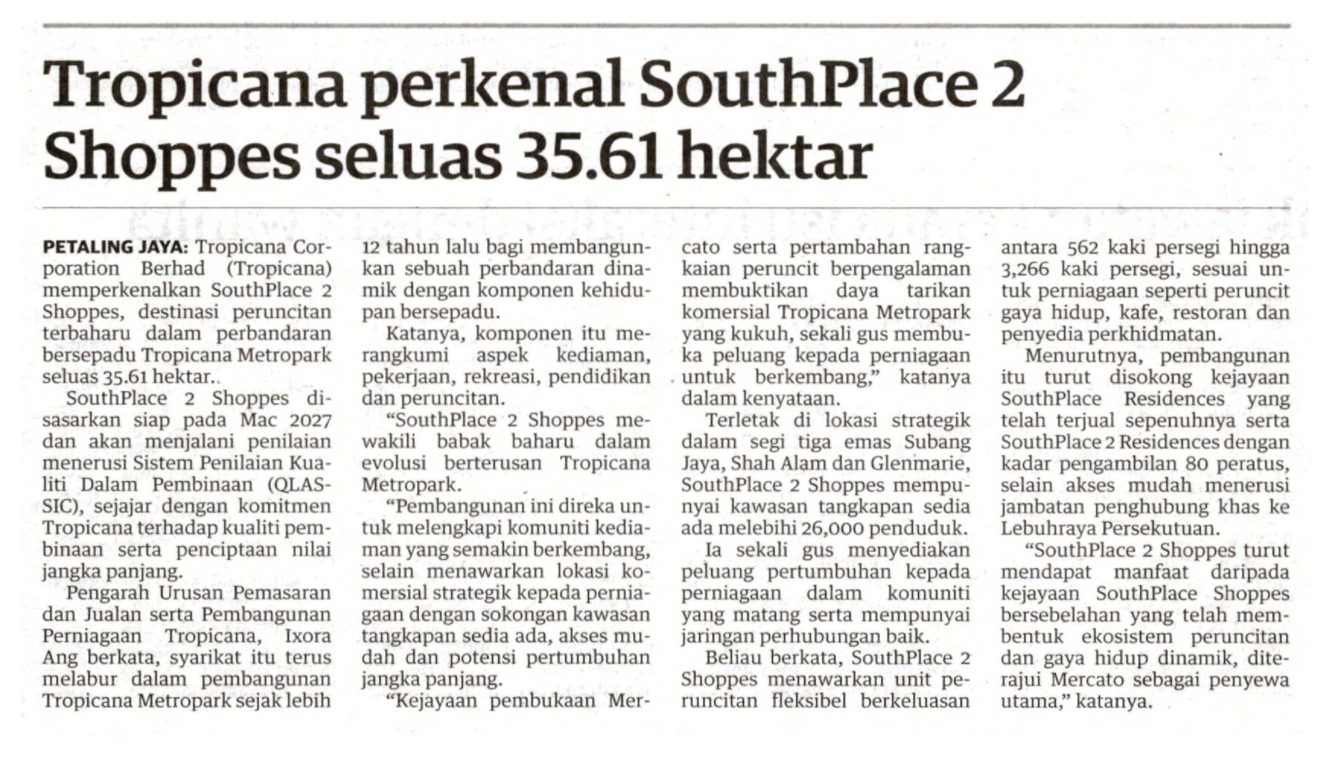 2026-07-21 Utusan Malaysia - Tropicana perkenal SouthPlace 2 Shoppes seluas 35.61 hektar